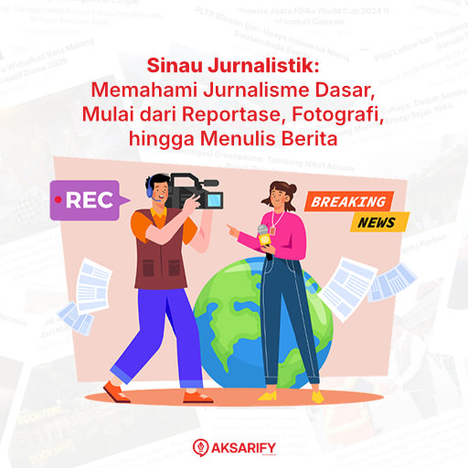 Kelas Sinau Jurnalistik - AKSARIFY by EPOCHSTREAM